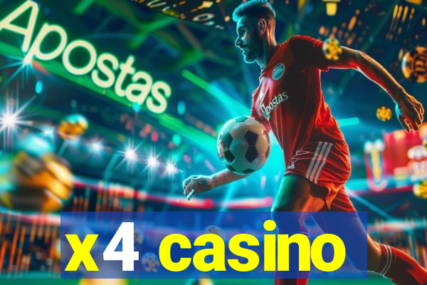 x4 casino